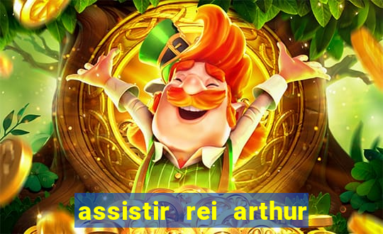 assistir rei arthur (2004 mega filmes)